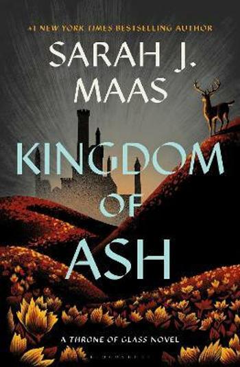 Kingdom of Ash - Sarah J. Maasová