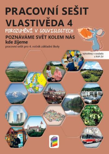 Vlastivěda 4 – Poznáváme svět kolem nás – Kde žijeme, barevný pracovní sešit