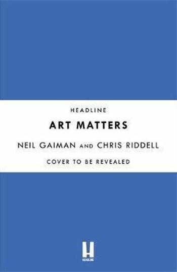 Art Matters - Neil Gaiman