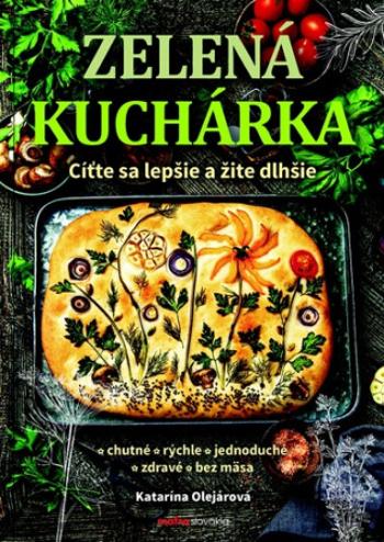 Zelená kuchárka - Katarína Olejárová