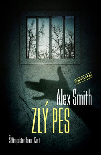 Zlý pes - Alexander Gordon Smith