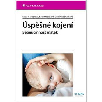 Úspěšné kojení: Sebeúčinnost matek (978-80-271-3390-1)