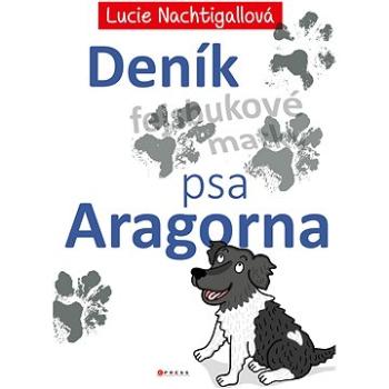 Deník psa Aragorna (978-80-264-4256-1)