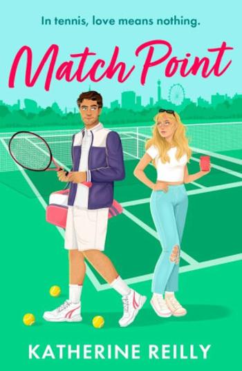 Match Point - Katherine Reilly