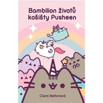 Bambilion životů košišty Pusheen  (978-80-7661-204-4)