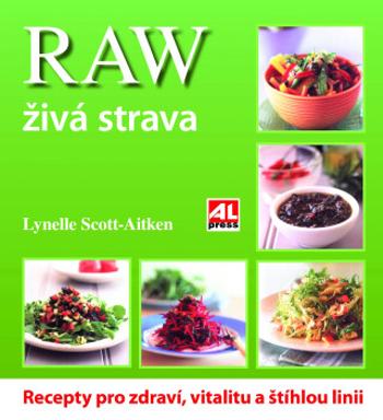 RAW živá strava - Lynnell Scott-Aiken