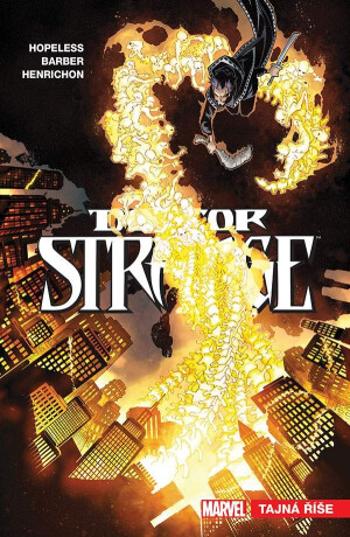 Doctor Strange 5: Tajná říše - John Barber, Dennis Hopeless