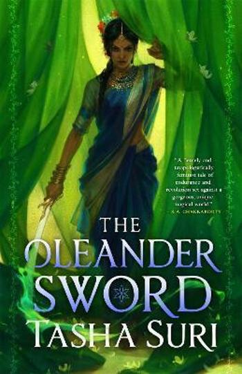 The Oleander Sword (Defekt) - Suri Tasha