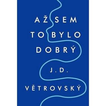 Až sem to bylo dobrý (978-80-88073-22-2)