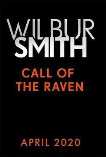 Call of the Raven - Wilbur Smith