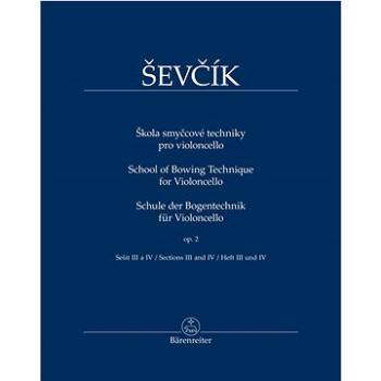 Škola smyčcové techniky pro violoncello: op. 2, sešit III a IV