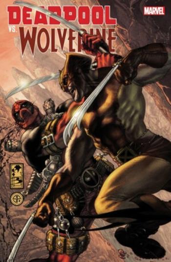 Deadpool Vs. Wolverine - Joe Kelly, Daniel Wagner, Rob Liefeld