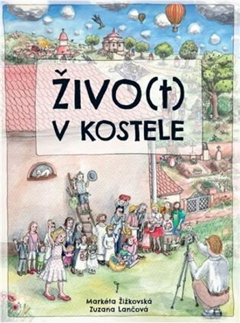 Živo(t) v kostele - Markéta Žižkovská, Zuzana Lančová