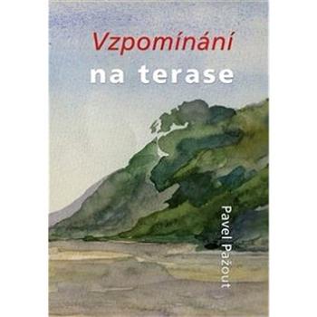 Vzpomínání na terase (978-80-87274-44-6)