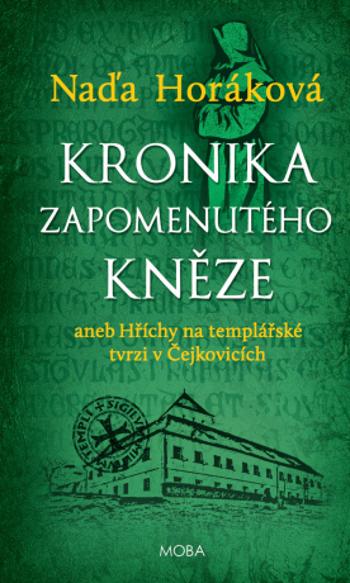 Kronika zapomenutého kněze - Naďa Horáková - e-kniha