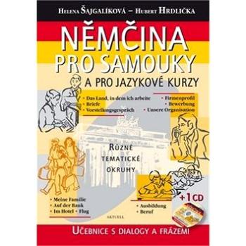 Němčina pro samouky a pro jazykové kurzy: Učebnice s dialogy a frázemi (978-80-89153-86-2)