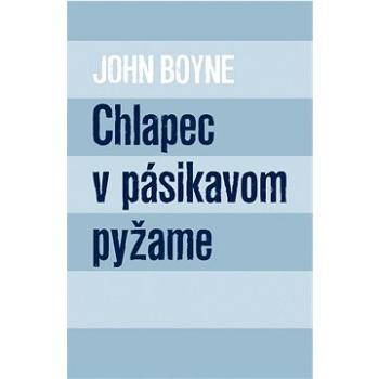 Chlapec v pásikavom pyžame (978-80-556-1277-5)