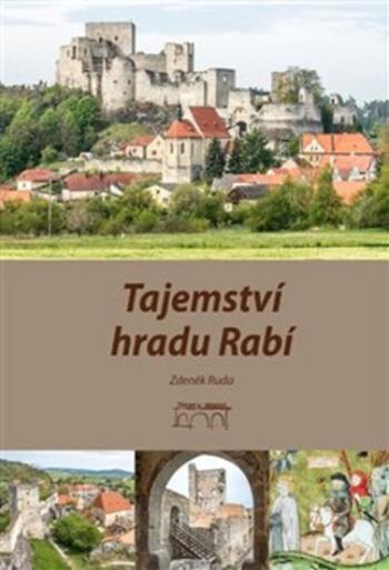 Tajemství hradu Rabí - Zdeněk Ruda