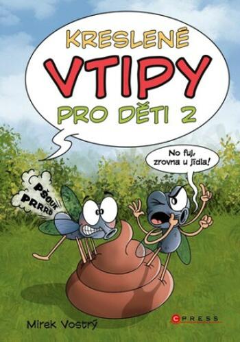 Kreslené vtipy pro děti 2 - Mirek Vostrý, Zuzana Neubauerová