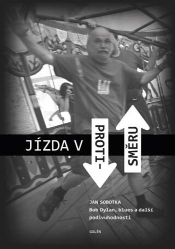 Jízda v protisměru - Jan Sobotka