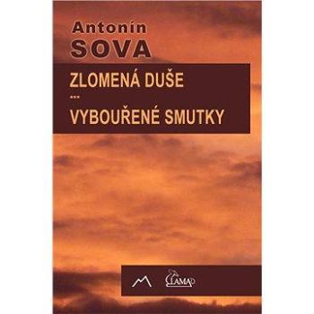 Zlomená duše / Vybouřené smutky (978-80-900-8267-0)