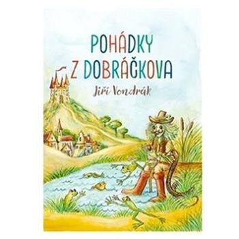 Pohádky z Dobráčkova (978-80-988130-7-8)