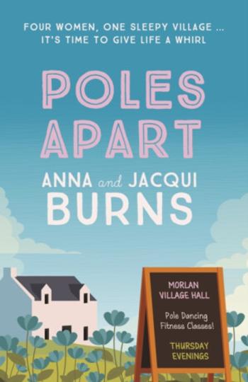 Poles Apart - Anna Burns, Jacqui Burns