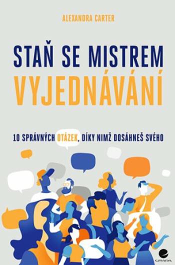 Staň se mistrem vyjednávání - Carter Alexandra