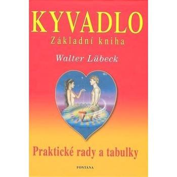 Kyvadlo Základní kniha: Praltické rady a tabulky (8595637003873)