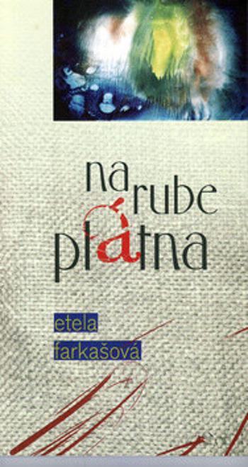 Na rube plátna - Etela Farkašová