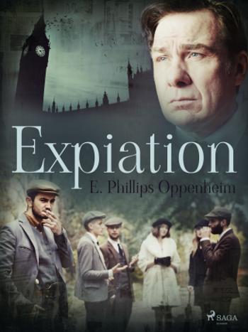 Expiation - Edward Phillips Oppenheim - e-kniha