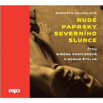 Rudé paprsky severního slunce