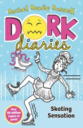 Dork Diaries: Skating Sensation - Rachel Renée Russellová