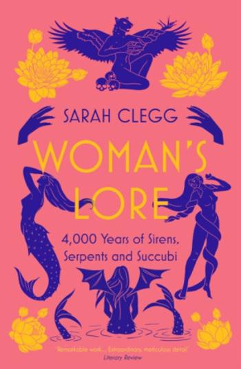 Woman's Lore - Sarah Clegg