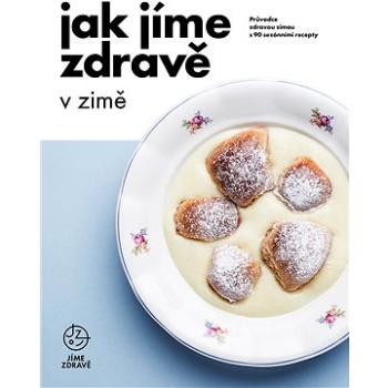 Jak jíme zdravě v zimě (978-80-883-8705-3)