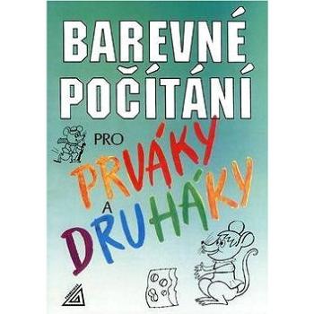 Barevné počítání pro prváky a druháky (978-80-7196-378-3)