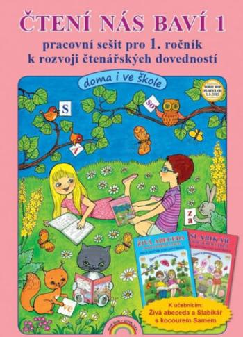 Čtení nás baví 1 - doma i ve škole (čtenářské dovednosti) - Lenka Andrýsková