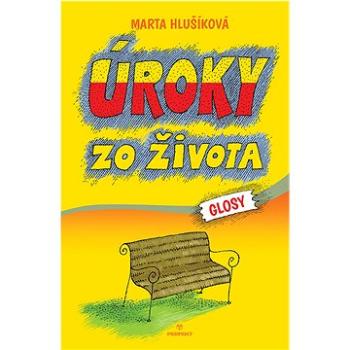 Úroky zo života: Glosy (978-80-8226-061-1)