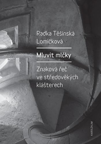 Mluvit mlčky - Radka Těšínská Lomičková - e-kniha