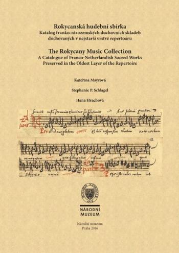 Rokycanská hudební sbírka / The Rokycany Music Collection - Hana Hrachová, Kateřina Maýrová, Stephanie P. Schlagel - e-kniha