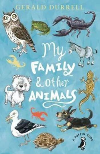 My Family and Other Animals - Gerald Durrell