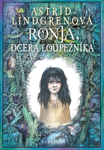 Ronja, dcera loupežníka - Astrid Lindgrenová, Barbora Kyšková - e-kniha