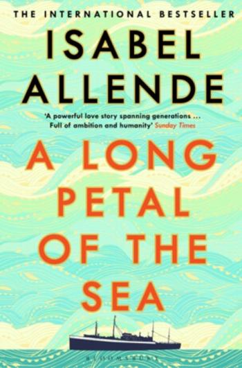 A Long Petal of the Sea - Isabel Allende