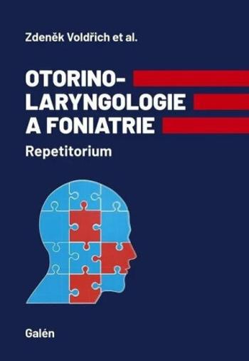 Otorinolaryngologie a foniatrie - Repetitorium - Zdeněk Voldřich