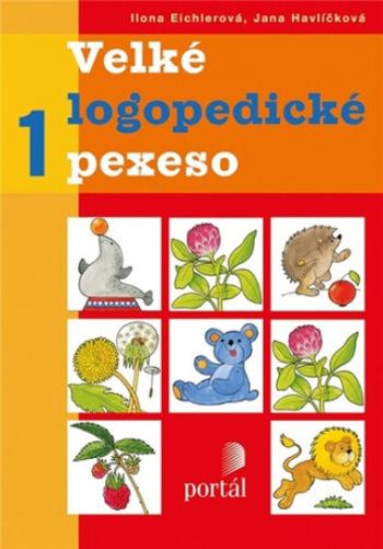 Velké logopedické pexeso 1 - Ilona Eichlerová, Jana Havlíčková