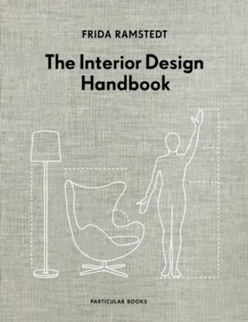 The Interior Design Handbook - Ramstedt Frida