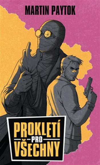 Prokletí pro všechny - Martin Paytok