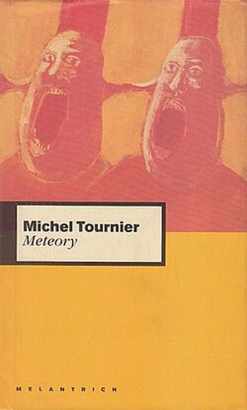 Meteory - Michel Tournier