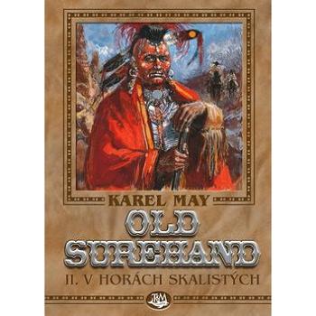 Old Surehand II.: V horách skalistých (978-80-7264-196-3)