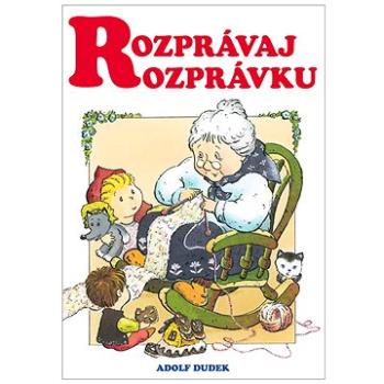 Rozprávaj rozprávku (978-80-88213-53-6)